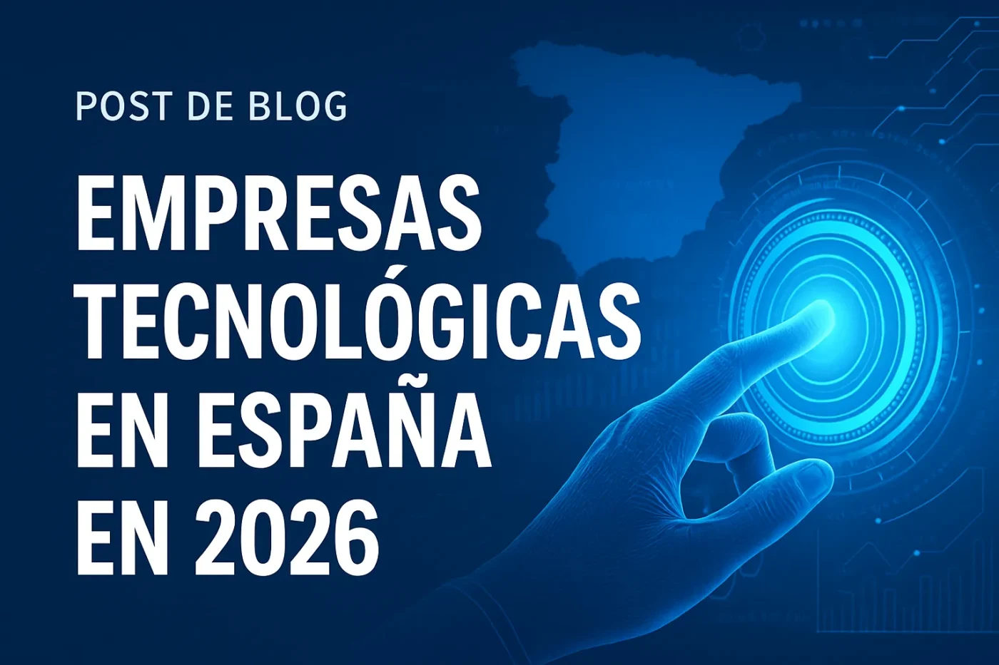 empresas-tecnologicas-en-Espana-en-2026 - Spain News 24h empresas tecnológicas en España en 2026