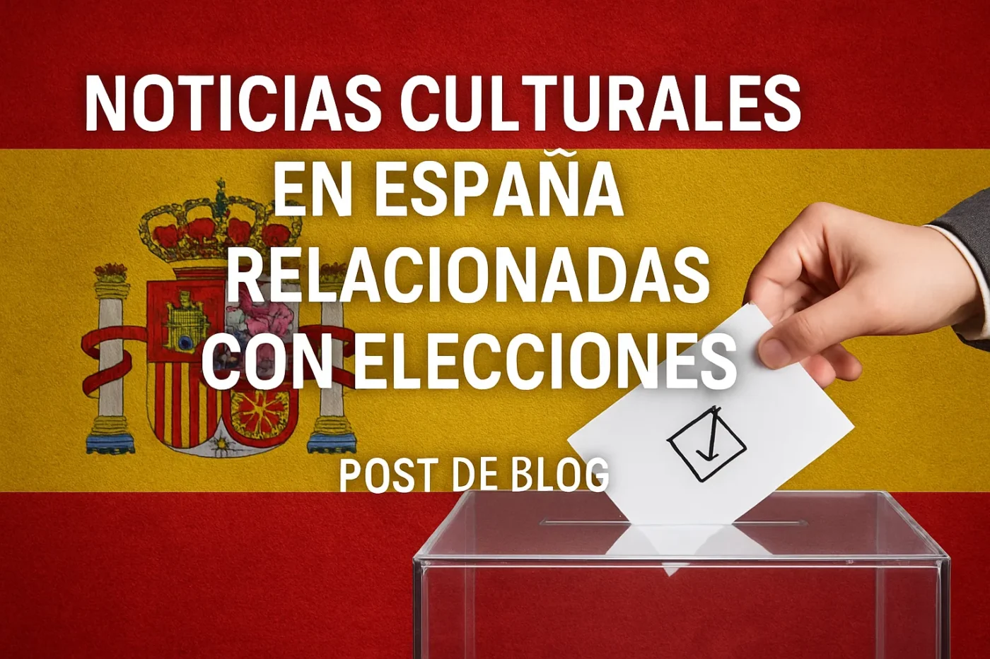 noticias culturales en España relacionadas con elecciones