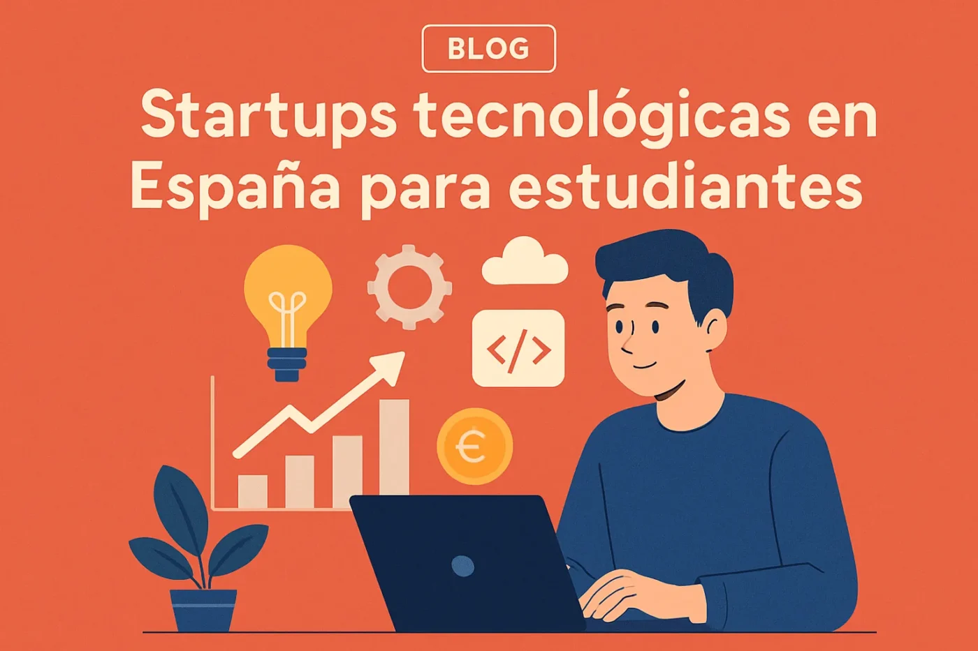 startups-tecnologicas-en-Espana-para-estudiantes - Spain News 24h startups tecnológicas en España para estudiantes