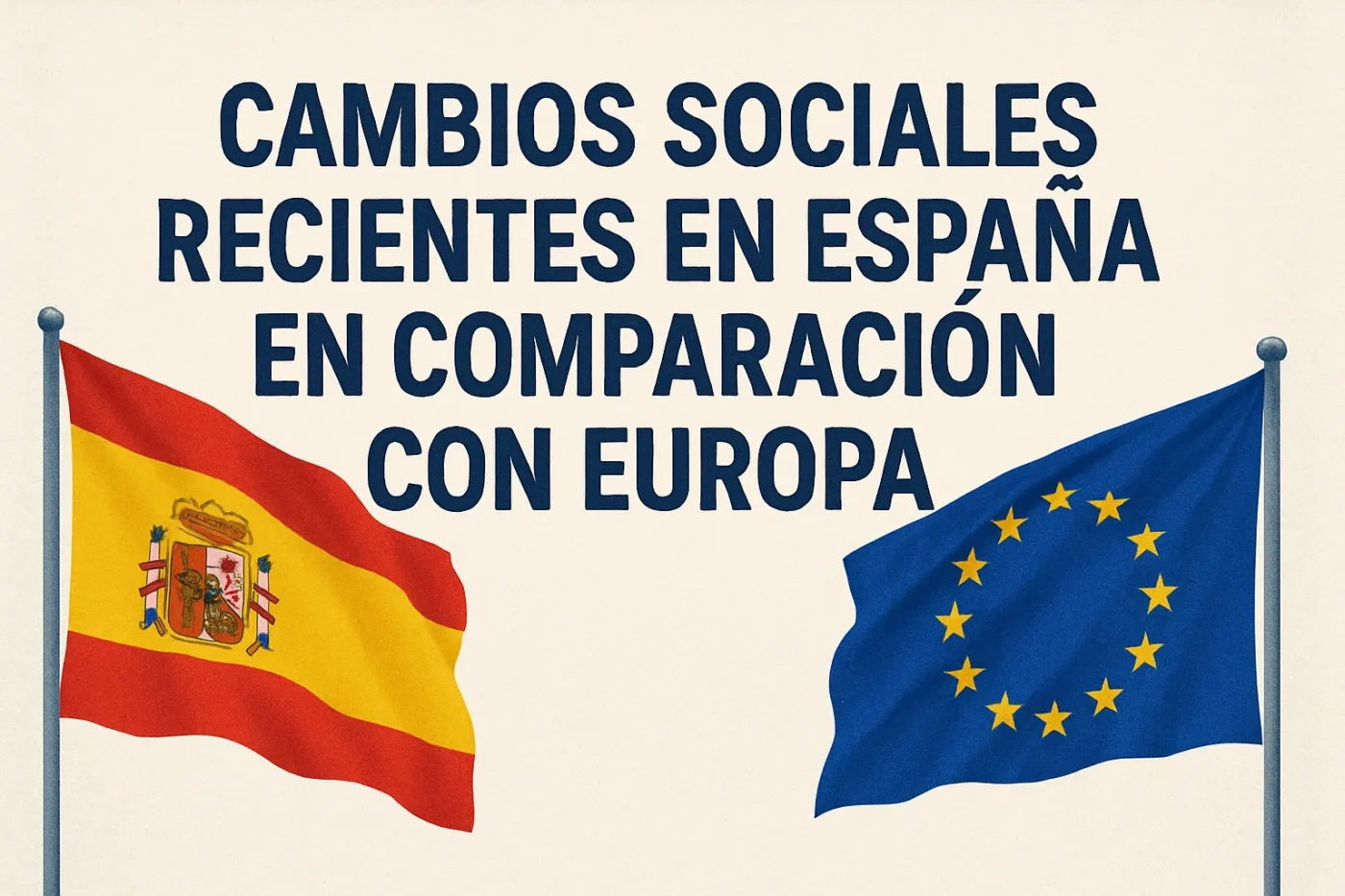 cambios-sociales-recientes-en-Espana-en-comparacion-con-Europa - Spain News 24h cambios sociales recientes en España en comparación con Europa