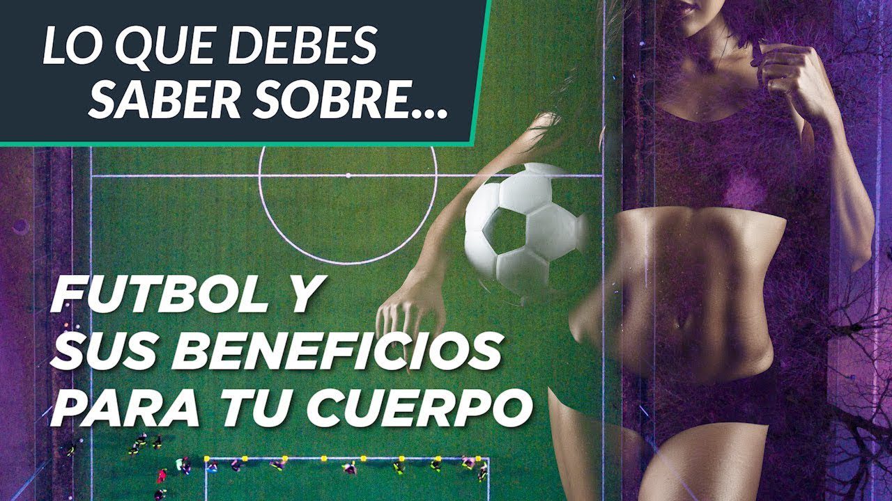 fútbol en España con beneficios para la salud
