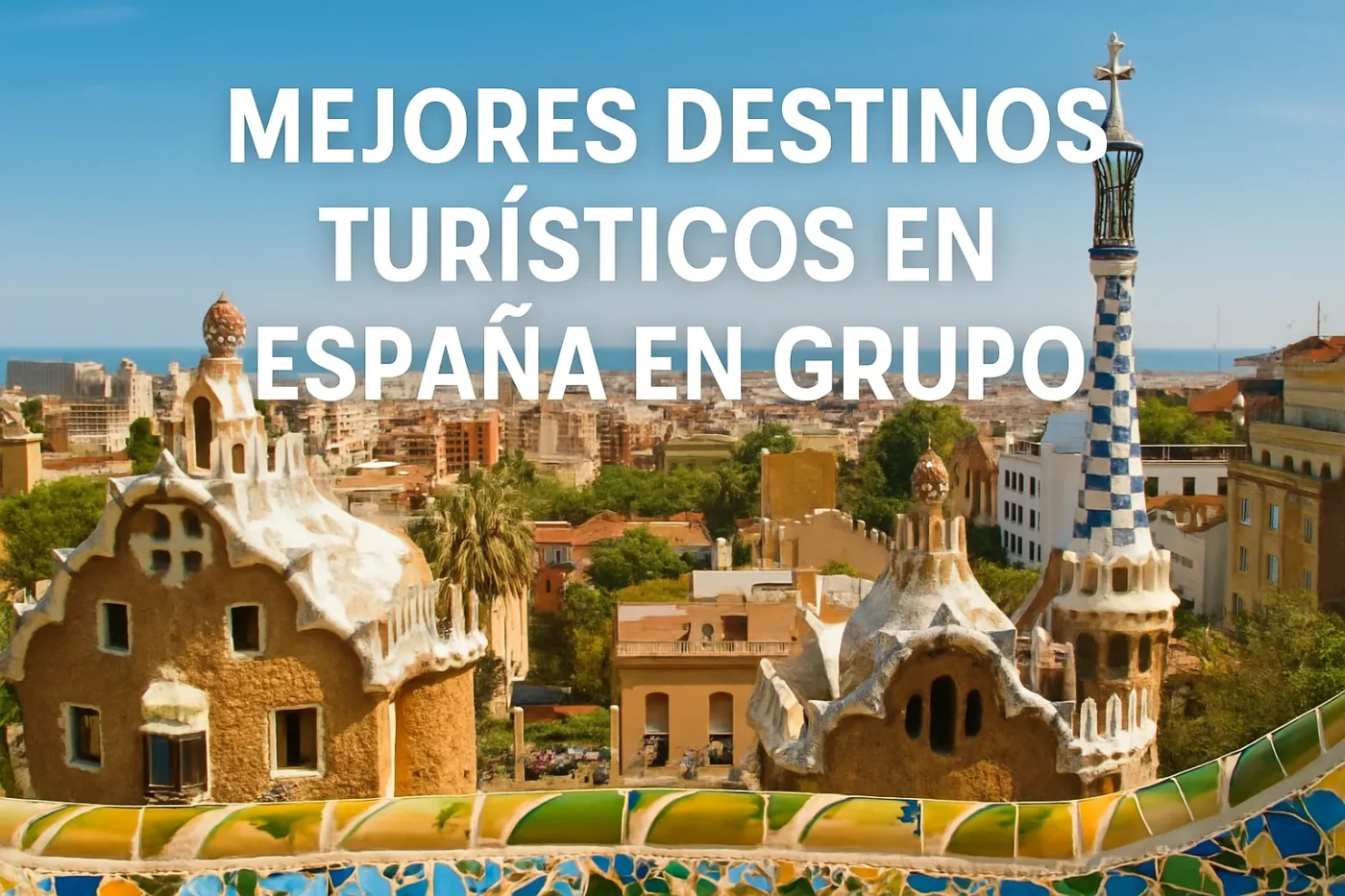 mejores-destinos-turisticos-en-Espana-en-grupo - Spain News 24h mejores destinos turísticos en España en grupo