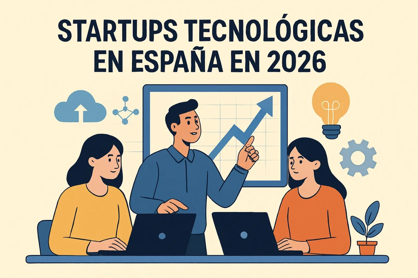 startups tecnológicas en España en 2026