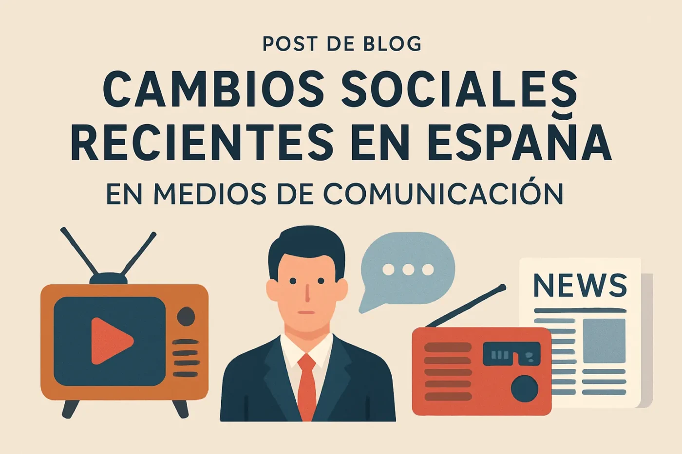 cambios-sociales-recientes-en-Espana-en-medios-de-comunicacion - Spain News 24h cambios sociales recientes en España en medios de comunicación
