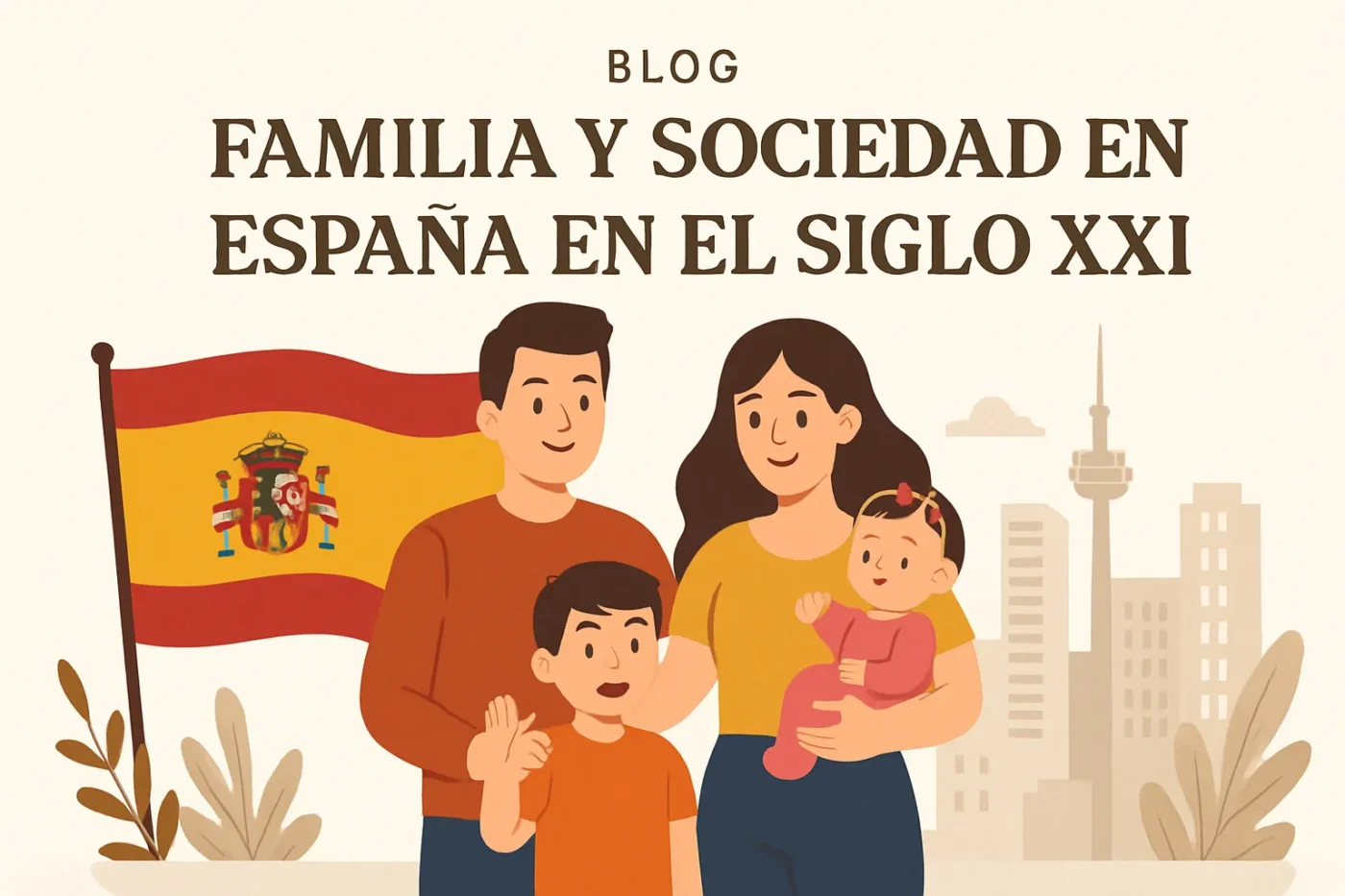 familia-y-sociedad-en-Espana-en-el-siglo-XXI - Spain News 24h familia y sociedad en España en el siglo XXI