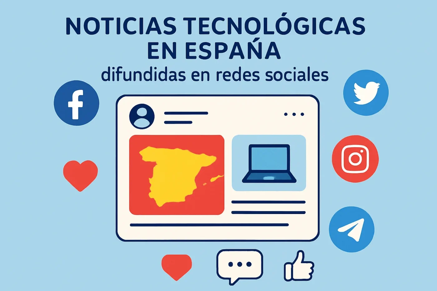 noticias-tecnologicas-en-Espana-difundidas-en-redes-sociales - Spain News 24h noticias tecnológicas en España difundidas en redes sociales