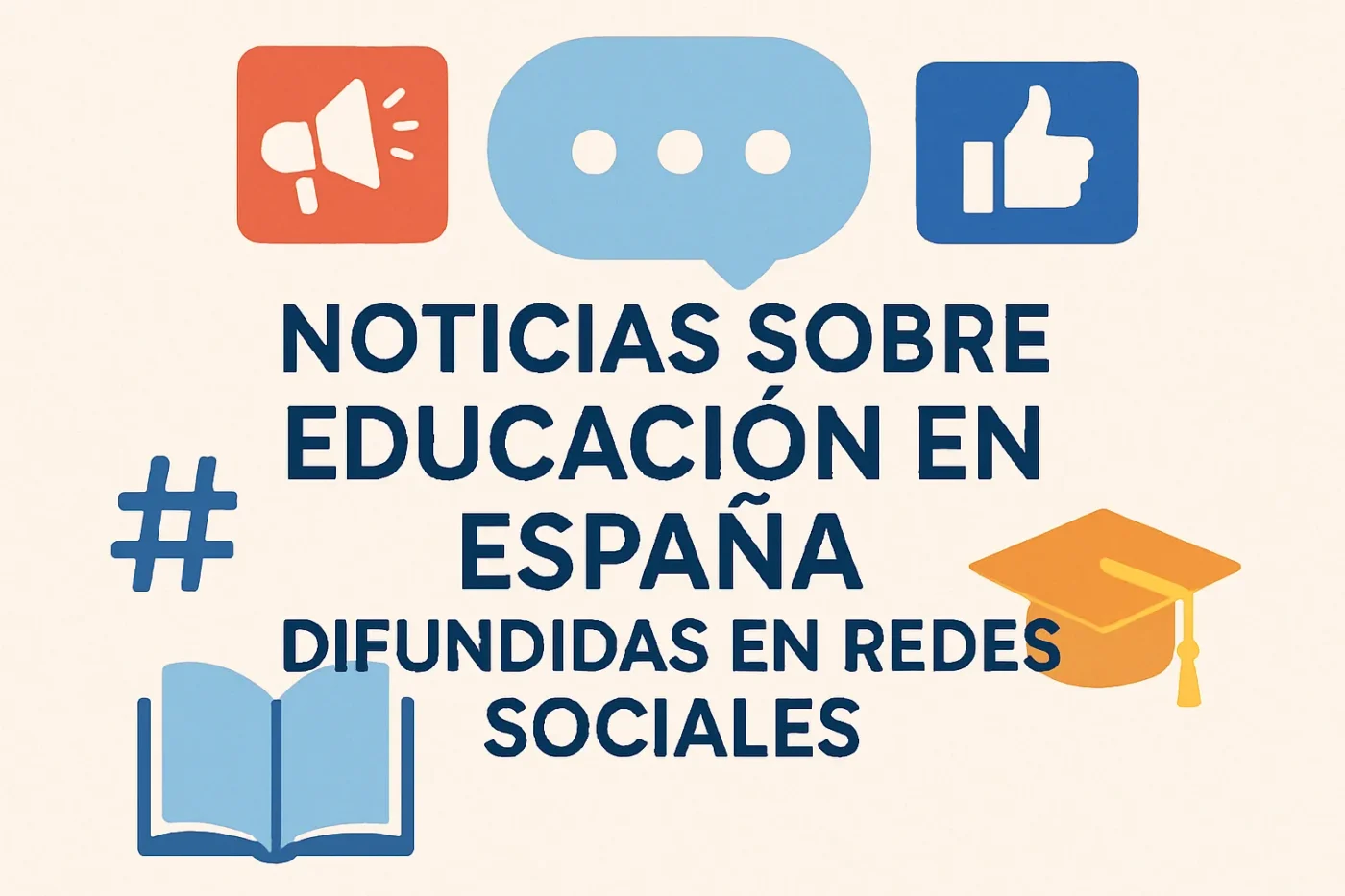 noticias sobre educación en España difundidas en redes sociales