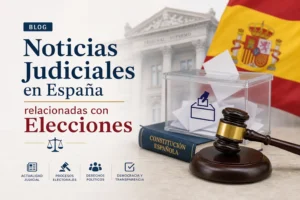 noticias-judiciales-en-Espana-relacionadas-con-elecciones - Spain News 24h noticias judiciales en España relacionadas con elecciones