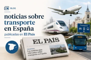 noticias sobre transporte en España publicadas en El País